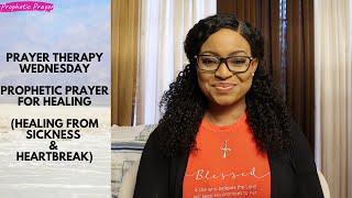 PRAYER THERAPY | Powerful Prophetic Prayer for Healing & Restoration