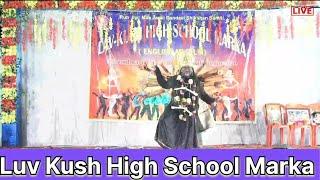 Luv Kush High School Marka Annual Function Performance 2025