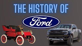 The History of Ford Motor Company