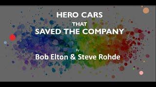 HERO CARS That Saved Their Companies