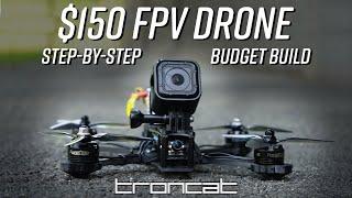 Build a Freestyle FPV drone for $150!!