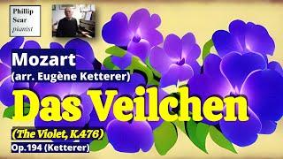 Mozart (arr. Ketterer): Das Veilchen (K.476), Op.194