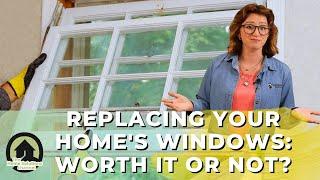 Replacing Your Home's Windows: Worth It Or Not? 🪟