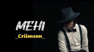 Criimson - MEHI ( official musik lirik )