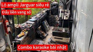 Ampli loa karaoke thanh lý rẻ mỗi ngày. Lô ampli Jarguar vip thanh lý rẻ. Đẩy liền vang số.