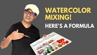 Watercolor Mixing, Here's a Formula!