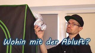 Wohin mit der Abluft der Growbox? | Aus dem Fenster? | In den Raum? | Ohne Fenster?