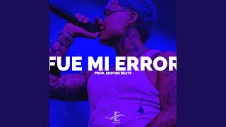 FUE MI ERROR