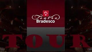 Teatro Bradesco - Shopping Bourbon