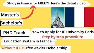 Study in France | How to apply for IP University Paris Step by Step Procedure