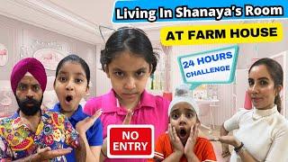 Living In Shanaya’s Room At Farm House - 24 Hours Challenge | Ramneek Singh 1313 | RS 1313 VLOGS