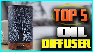 5 Best Oil Diffuser You Can Buy In (2025)