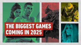 The Biggest Games Coming in 2025