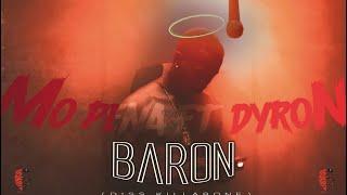 Baron - Mo Pena ft Dyron (Diss Killabone)