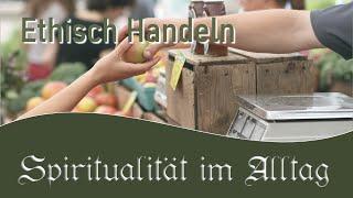 Spiritualität im Alltag -  Ethisch Handeln - Leben mit der Qabbalah [Teil 5]