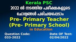 033/2022 | Pre- Primary Teacher (Pre- Primary School) - Education - Provisional Answer Key