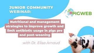 PIGWEB Junior Community Webinar series:  Dr Elisa Arnaud