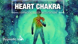 Sleep Hypnosis For Opening the Heart Chakra (Gratitude, Compassion)