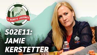 Jamie Kerstetter | A Hero's Journey S02E11