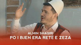 Almin Shaqiri - Po i bjen era rete e zeza (official video 2020)