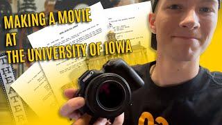 Making a Movie at the University of Iowa