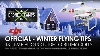 OFFICIAL - Winter R/C Flying Tips by Drone Camps RC