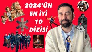 2024’ÜN EN SEVDİĞİM 10 DİZİSİ