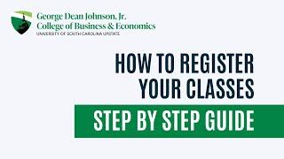 Class Registration Guide | USC UPSTATE College of Business
