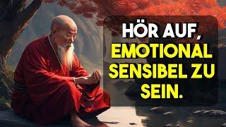 Emotional empfindlich? SCHAU DIR DAS AN (Buddhismus)