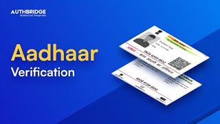 Get Verified Aadhaar Reports Within 5 Seconds | Aadhaar Verification API - AuthBridge