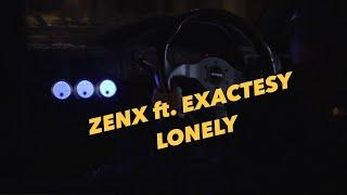 ZenX Feat. Exactesy  -  LONELY (OFFICIAL LYRIC VIDEO)