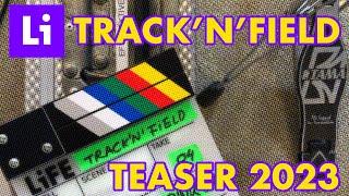 TRACK'N'FIELD 2023 | TEASER | LiFE (2023)