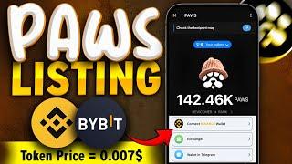 PAWS Listing on Binance & Bybit | PAWS Coin Total Supply Extra Token | Paws Airdrop Token Withdrawal