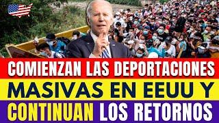 Biden Inicia DEPORTACIONES a GRAN ESCALA : Inmigrantes Son DEPORTADOS Para Apoyar a Su País