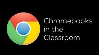 Chromebooks in the Classroom