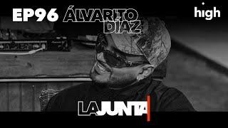 #LaJunta | Entrevista a ÁLVARITO DÍAZ “ÁLVARITO, ¿XQ ERES ASÍ?”