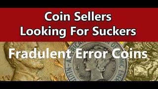 Mint Error Coin Fraud! We Don't Need This In The Hobby!