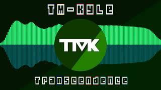 TM-Kyle - Transcendence