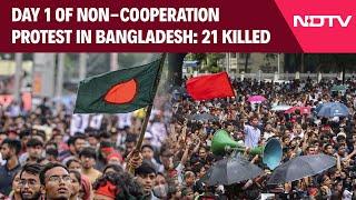 Bangladesh Violence | 21 Killed In Bangladesh Clashes, Centre Asks Indians To "Be In Touch"