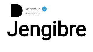 Jengibre Significado En Español