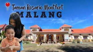 Episode MALANG - 4 : Taman Rosario Montfort