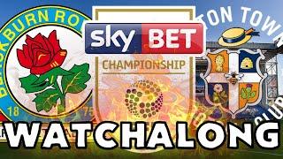 Blackburn Rovers vs Luton Town - Watchalong LIVE