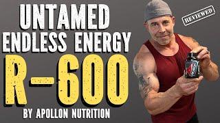 Apollon Nutrition R600 Untamed And Endless Energy Review  WHAT A KICK!