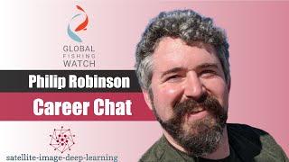 Career chat with Philip Robinson, Scientific Programmer at Global Fishing Watch