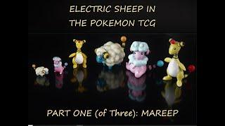 Pokémon TCG Spotlight: Electric Sheep Pt 1 MAREEP