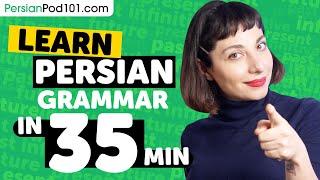 Learn Persian Grammar in 35 Minutes - ALL the Basics Beginners Need [Grammar]