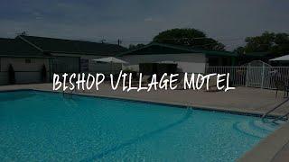 Bishop Village Motel Review - Bishop , United States of America