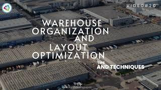 Warehouse Organization and Layout Optimization Tips and Techniques