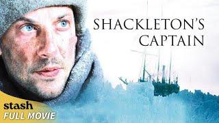 Shackleton's Captain | Documentary on Antarctic Expedition | Full Movie | Sir Ernest Shackleton