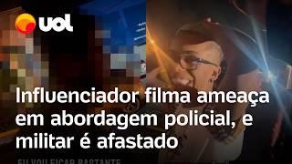 Influenciador 'Boca de 09' filma ameaça em abordagem policial, e militar é afastado; veja o vídeo